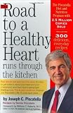 The Road to a Healthy Heart Runs through the Kitchen [Hardcover]