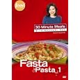 Rachael Ray: Fasta Pasta