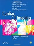 Cardiac CT Imaging: Diagnosis of Cardiovascular Disease