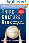 Third Culture Kids: Growing Up Among...
