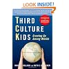 Third Culture Kids: The Experience of Growing Up Among Worlds