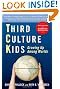 Third Culture Kids: The Experience of Growing Up Among Worlds