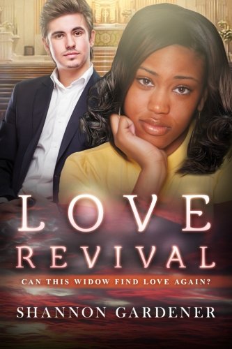 Love Revival: A BWWM Christian Marriage Romance, by Shannon Gardener