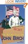 The Secret File on John Birch