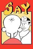 SAY AAH (HAH)! (Hah! : a Medical Educator Mouthes Off)