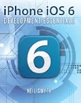 iPhone iOS 6 Development Essentials