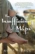 The Insufficiency of Maps: A Novel by Nora Pierce