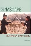 Sinascape: Contemporary Chinese Cinema
