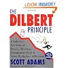 The Dilbert Principle: A Cubicle's-Eye View of Bosses, Meetings, Management Fads & Other Workplace Afflictions