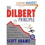The Dilbert Principle: A Cubicle's-Eye View of Bosses, Meetings, Management Fads & Other Workplace Afflictions