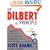 The Dilbert Principle: A Cubicle's-Eye View of Bosses, Meetings, Management Fads & Other Workplace Afflictions