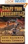 Escape from Andersonville: A Novel of the Civil War
