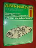 Austin Healey 100/6 and 300 owners workshop manual