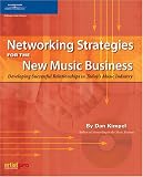 Networking Strategies for the New Music Business