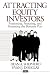 Attracting Equity Investors: Positioning, Preparing, and Presenting the Business Plan (Entrepreneurship & the Management of Growing Enterprises)