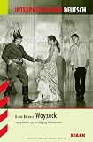 Interpretationshilfe Deutsch: Woyzeck - Interpretationen Deutsch. - Georg B&uuml;chner, Wolfgang B&uuml;hnemann