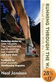 Running Through the Wall: Personal Encounters with the Ultramarathon