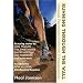 Running Through the Wall: Personal Encounters with the Ultramarathon