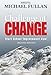 The Challenge of Change: Start School Improvement Now!