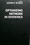 Optimizing Methods in Statistics: Proceedings of an International Conference Held at the Indian Institute of Technology, Bombay, Dec. 20-22, 1977