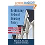 Rethinking Federal Housing Policy: How to Make Housing Plentiful and Affordable