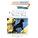 The New Complete Portuguese Water Dog (Dog Breed Books)