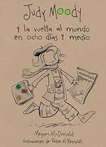 Judy Moody y la vuelta al mundo en ocho días y medio (Spanish Edition) Judy Moody y la vuelta al mundo en ocho días y medio (Spanish Edition)