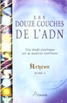 Les douze couches de l'ADN : Une �tud...