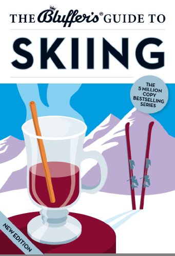 The Bluffer's Guide to Skiing (The Bluffer's Guides)