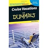 Cruise Vacations For Dummies 2006 (Dummies Travel)