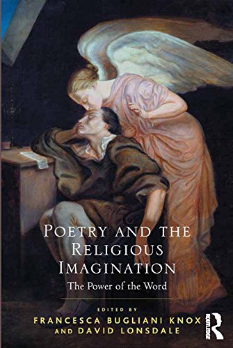 Poetry and the Religious Imagination: The Power of the Word