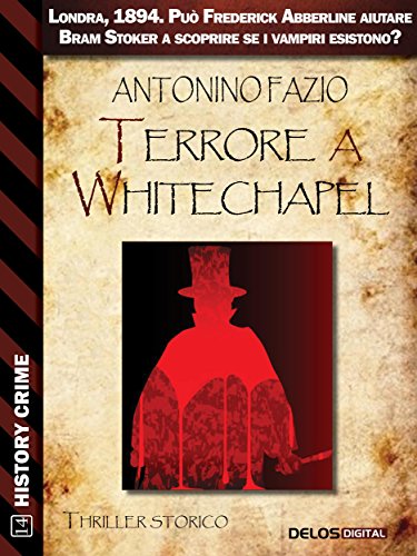 Terrore a Whitechapel (History Crime) (Italian Edition)