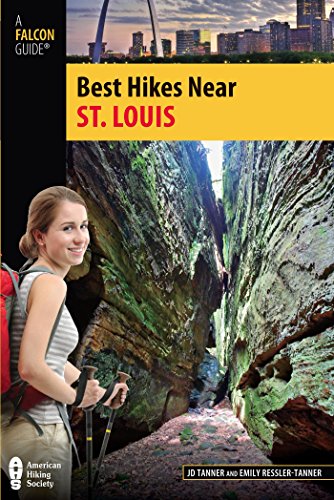Best Hikes Near St. Louis (Best Hikes Near Series)