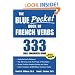 The Blue Pocket Book of French Verbs: 333 Fully Conjugated Verbs (Language-Learning Favorites)