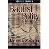 Baptist Polity: As I See It