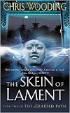 The Skein of Lament (The Braided Path series) (bk. 2)