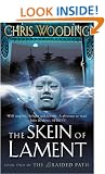 The Skein Of Lament: Book Two of the Braided Path: The Braided Path bk. 2 (Gollancz S.F.)