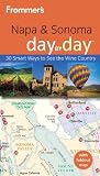 Search : Frommer's Napa and Sonoma Day by Day (Frommer's Day by Day - Pocket)