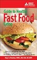 American Diabetes Association Guide to Healthy Fast Food Eating