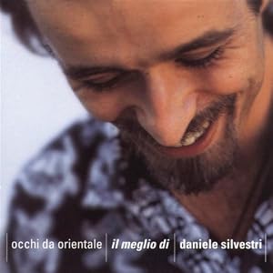 Daniele Silvestri -  Occhi da Orientale - Il Meglio di