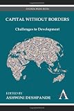 Capital without borders : challenges to development