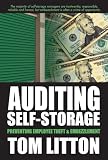 Auditing Self-Storage: Preventing Employee Theft & Embezzlement