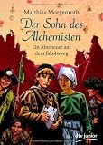 Der Sohn des Alchemisten: Ein Abenteuer auf dem Jakobsweg