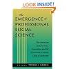 The Emergence of Professional Social Science: The American Social Science Association and the Nineteenth-Century Crisis of Authority