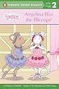 Angelina Has the Hiccups!