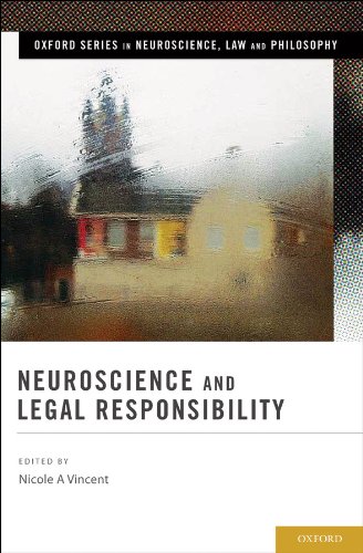 Neuroscience and Legal Responsibility (Oxford Series in Neuroscience, Law & Philosophy)