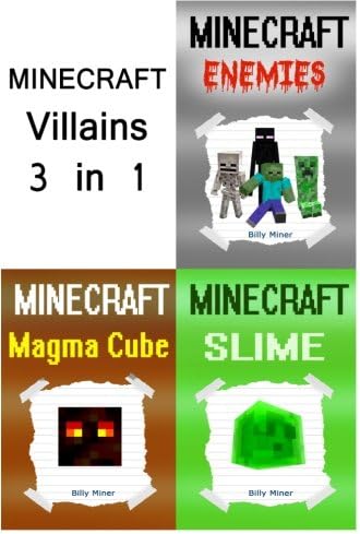 Minecraft Villains: 3 Stories about Minecraft Villains in 1 Minecraft Book (Minecraft Storybook, Minecraft Story, Minecraft Stories for Children, Minecraft Books, Minecraft Diaries)