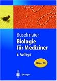 Biologie f&uuml;r Mediziner (Springer-Lehrbuch) - Werner Buselmaier