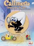 Calimero - Inspecteur de choc