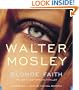 Blonde Faith (Easy Rawlins Mysteries)